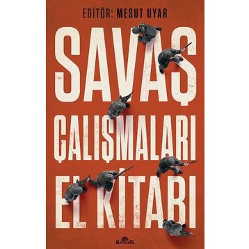 Savaş Çalışmaları El Kitabı - Mesut Uyar