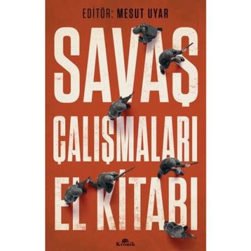 Savaş Çalışmaları El Kitabı - Mesut Uyar