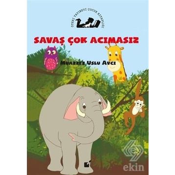 Savaş Çok Acımasız - Muazzez Uslu Avcı
