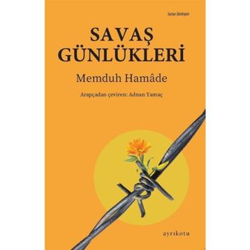 Savaş Günlükleri - Memduh Hamade