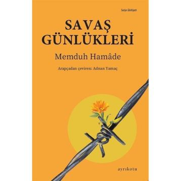 Savaş Günlükleri - Memduh Hamade