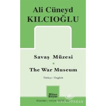 Savaş Müzesi - Ali Cüneyd Kılcıoğlu