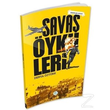 Savaş Öyküleri - Derya Öztürk