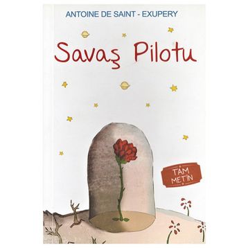 Savaş Pilotu - Antoine de Saint Exupery
