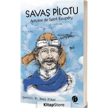 Savaş Pilotu - Antonie de Saint Exupery