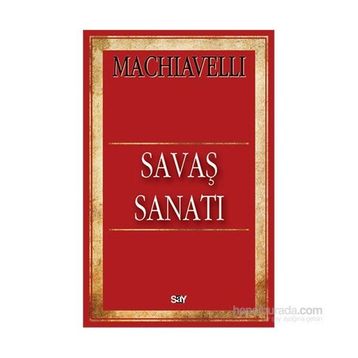 SAVAŞ SANATI - NICCOLO MACHIAVELLI