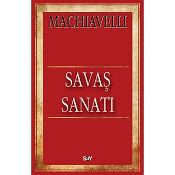 SAVAŞ SANATI - NICCOLO MACHIAVELLI