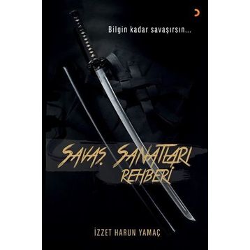 Savaş Sanatları Rehberi - İzzet Harun Yamaç