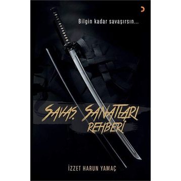 Savaş Sanatları Rehberi - İzzet Harun Yamaç
