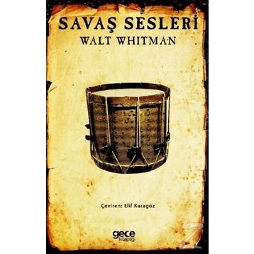 Savaş Sesleri - Walt Whitman