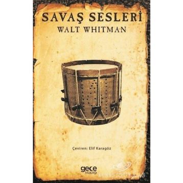 Savaş Sesleri - Walt Whitman
