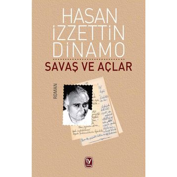 Savaş ve Açlar - Hasan İzzettin Dinamo