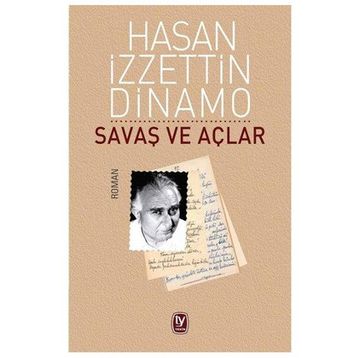 Savaş ve Açlar - Hasan İzzettin Dinamo