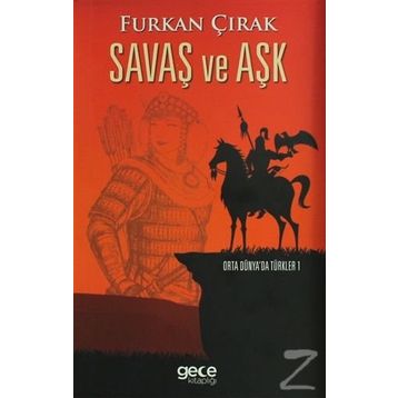 Savaş ve Aşk - Furkan Çırak