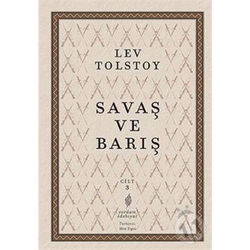 Savaş ve Barış 3. Cilt - lev nikolayevich tolstoy