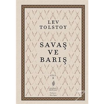 Savaş ve Barış 3. Cilt - lev nikolayevich tolstoy