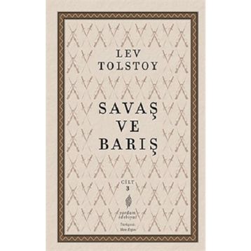 Savaş ve Barış 3. Cilt - lev nikolayevich tolstoy