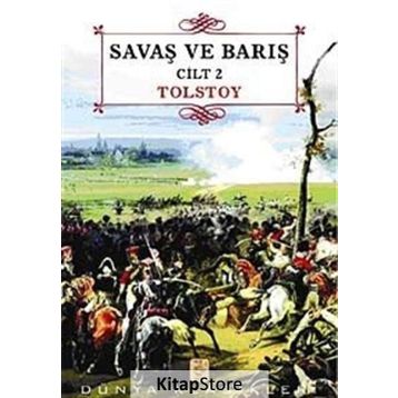 Savaş ve Barış Cilt 2 - Lev Nikolayeviç Tolstoy