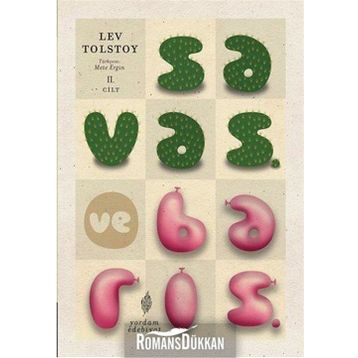 Savaş ve Barış Cilt 2 - Lev Nikolayeviç Tolstoy