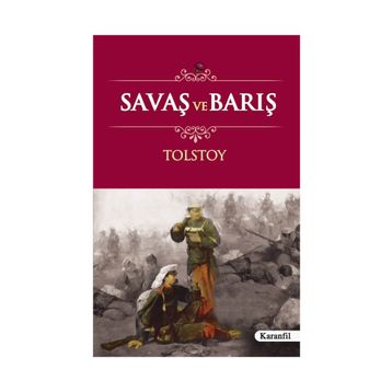 SAVAŞ VE BARIŞ - LEV NİKOLAYEVİÇ TOLSTOY (ISBN:9789757468452)