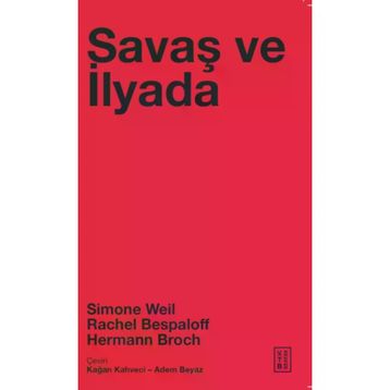 Savaş ve İlyada Ketebe Yayınları