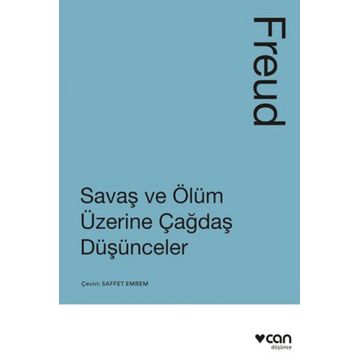 Savaş ve Ölüm Üzerine Düşünceler - Freud