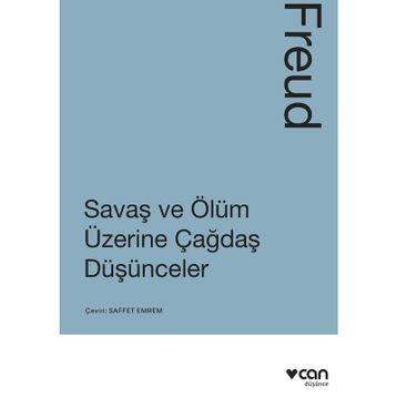 Savaş ve Ölüm Üzerine Düşünceler - Freud
