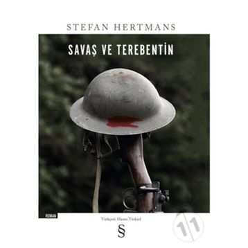 Savaş Ve Terebentin - Stefan Hertmans