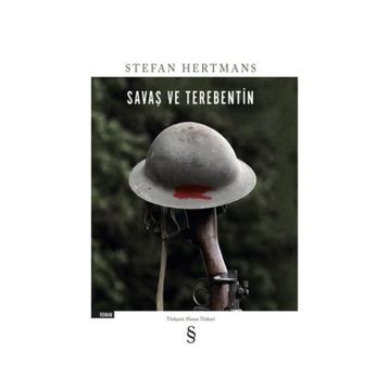 Savaş Ve Terebentin - Stefan Hertmans