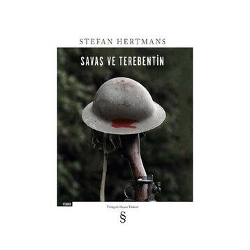 Savaş Ve Terebentin - Stefan Hertmans
