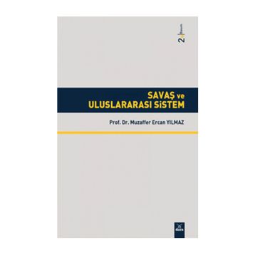 Savaş ve Uluslararası Sistem - Ercan y Yılmaz
