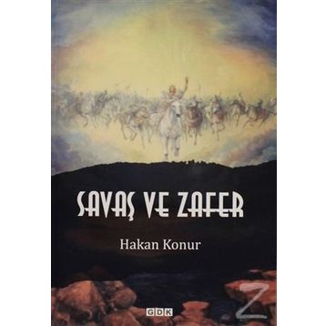 Savaş ve Zafer - Hakan Konur