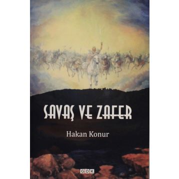 Savaş ve Zafer - Hakan Konur