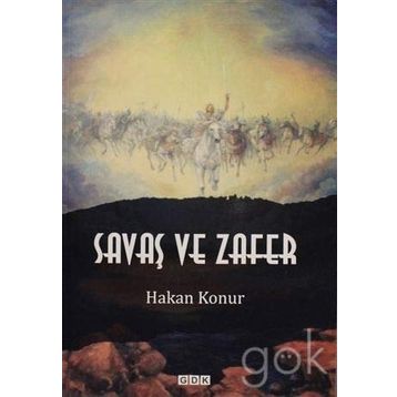 Savaş ve Zafer - Hakan Konur