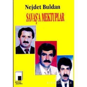 SAVAŞ'A MEKTUPLAR - NEJDET BULDAN