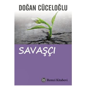 Savaşçı - Doğan Cüceloğlu