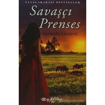 SAVAŞÇI PRENSES - BARBARA ERSKINE