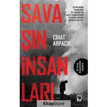 Savaşın İnsanları - Cihat Arpacık