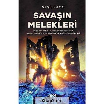 Savaşın Melekleri - Neşe Kaya
