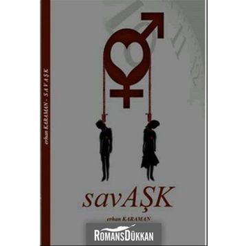 SAVAŞK - ERHAN KARAMAN