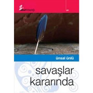 Savaşlar Kararında - Ünsal Ünlü