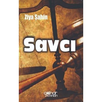 Savcı - Ziya Şahin