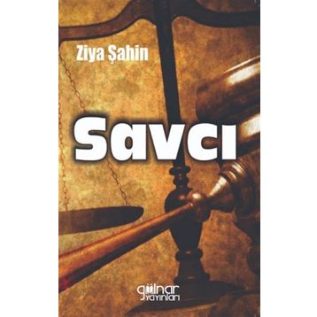 Savcı - Ziya Şahin