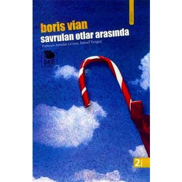 Savrulan Otlar Arasında - Boris Vian