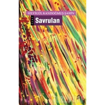 SAVRULAN - SELVIGÜL KANDOĞMUŞ ŞAHIN