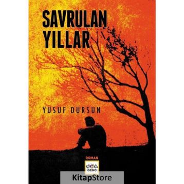 Savrulan Yıllar - Yusuf Dursun