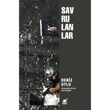 Savrulanlar - Deniz Utlu