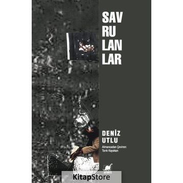Savrulanlar - Deniz Utlu
