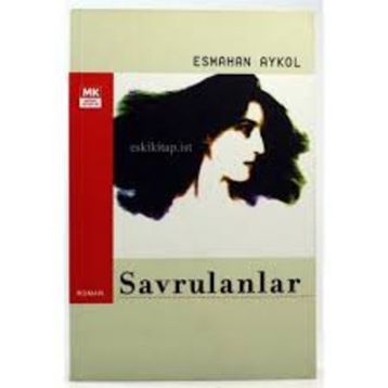 SAVRULANLAR - ESMAHAN AYKOL