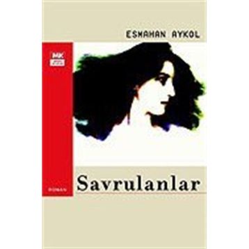 SAVRULANLAR - ESMAHAN AYKOL